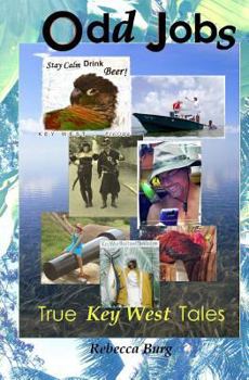 Paperback Odd Jobs: True Key West Tales Book