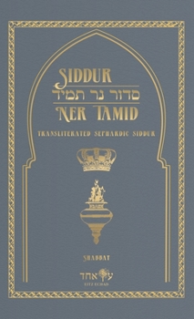 Hardcover Siddur Ner Tamid - Shabbat: Transliterated Sephardic Siddur (Edot HaMizrach) Book