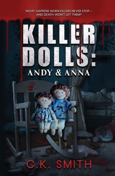 Killer Dolls: Andy & Anna