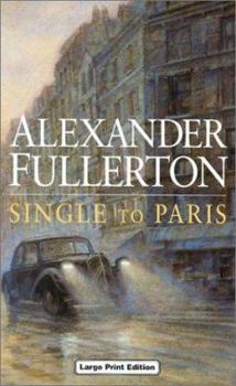 Single to Paris - Book #4 of the Rosie Ewing