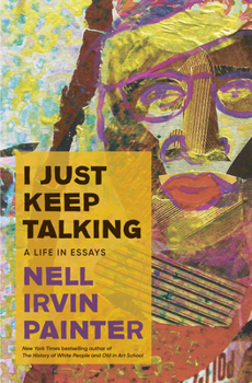 Hardcover I Just Keep Talking: A Life in Essays Book