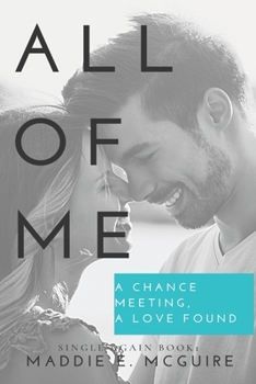 Paperback All of Me: Single Again Series Book 1 [Large Print] Book