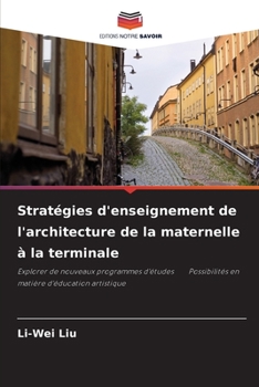 Paperback Stratégies d'enseignement de l'architecture de la maternelle à la terminale [French] Book