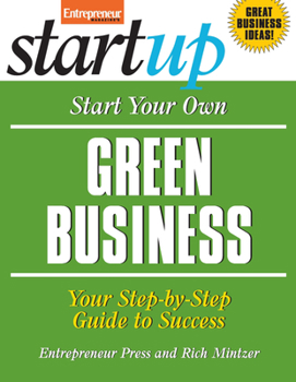 Start Your Own Green Business (Start Your Own...) - Book  of the Startup Series