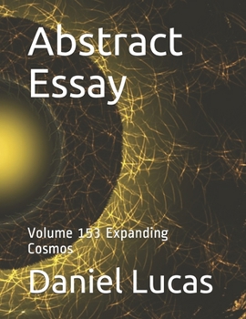 Paperback Abstract Essay: Volume 153 Expanding Cosmos Book