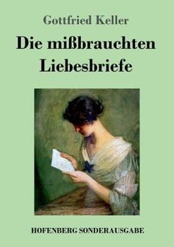 Paperback Die mißbrauchten Liebesbriefe [German] Book