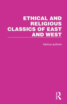 Hardcover Ethical and Religious Classics of East and West Book