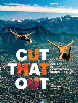 Paperback Cut That Out: Collage in Contemporary Design Book
