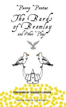 Paperback The Bards of Bromley and Other Plays: The Three Seagulls/The Lunchtime of the Gods/The Bards of Bromley Book