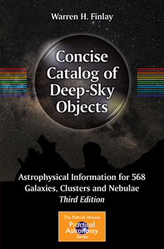 Paperback Concise Catalog of Deep-Sky Objects: Astrophysical Information for 568 Galaxies, Clusters and Nebulae Book