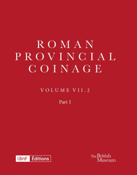 Hardcover Roman Provincial Coinage VII.2: From Gordian I to Gordian III (AD 238-244) Book