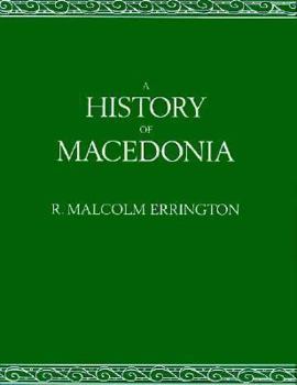 Hardcover A History of Macedonia Book