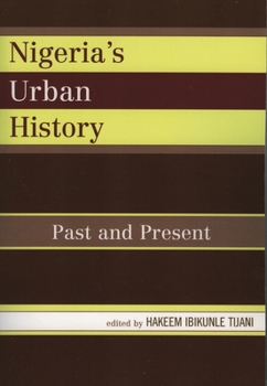 Paperback Nigeria's Urban History: Past and Present Book