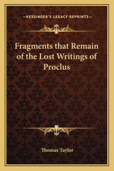 Paperback Fragments that Remain of the Lost Writings of Proclus Book