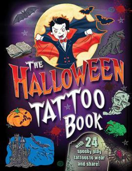 Paperback The Halloween Tattoo Book [With Tattoos] Book