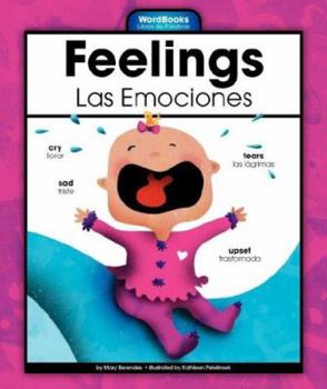 Feelings/Las Emociones (Wordbooks/Libros De Palabras) - Book  of the Wordbooks/Libros de Palabras