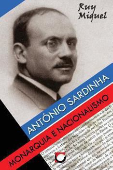 Paperback Antonio Sardinha: Monarquia e Nacionalismo [Portuguese] Book