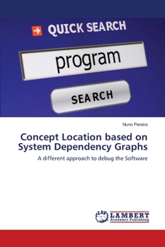 Paperback Concept Location based on System Dependency Graphs Book