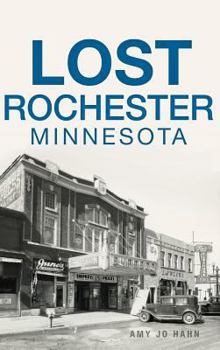 Hardcover Lost Rochester, Minnesota Book