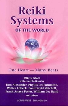 Paperback Reiki Systems of the World: One Heart--Many Beats Book