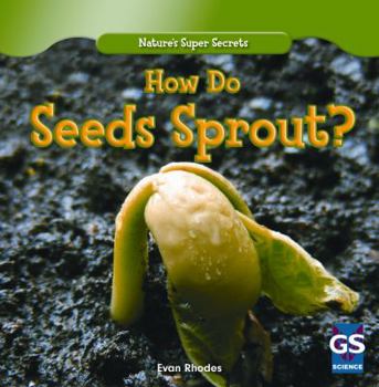 Library Binding How Do Seeds Sprout? Book