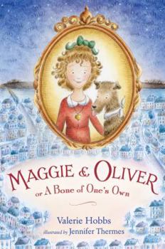 Hardcover Maggie & Oliver or a Bone of One's Own Book