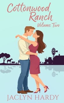 Paperback Cottonwood Ranch Volume Two: Finding His Heart, Renting His Heart, Testing His Heart Book
