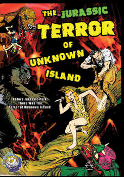 The Jurassic Terror of Unknown Island