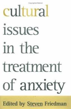 Hardcover Cultural Issues in the Treatment of Anxiety Book