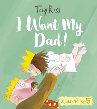 Hardcover I Want My Dad! Book