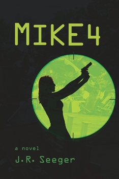 MIKE4 - Book #1 of the MIKE4