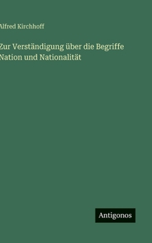 Zur Verständigung über die Begriffe Nation und Nationalität (German Edition)