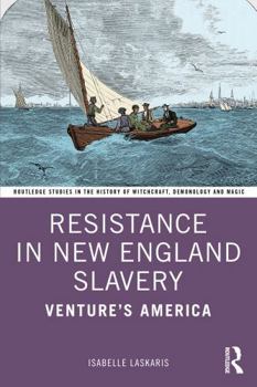 Paperback Resistance in New England Slavery: Venture's America Book