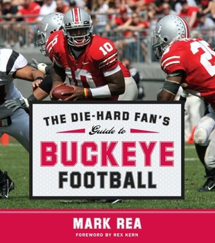 Paperback The Die-Hard Fan's Guide to Buckeye Football Book