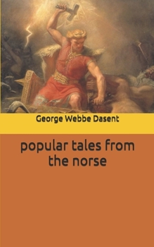 Popular tales from the norse