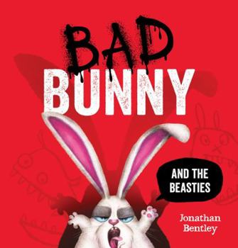 Hardcover Bad Bunny and the Beasties Book