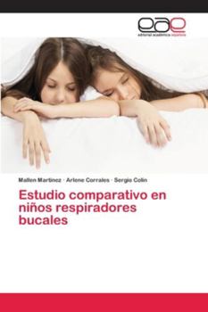 Paperback Estudio comparativo en niños respiradores bucales [Spanish] Book