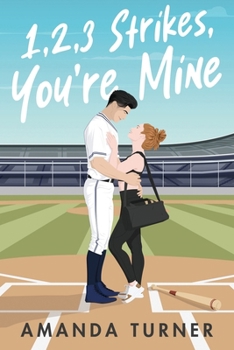 Paperback 1, 2, 3 Strikes, You're Mine Book