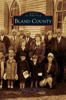 Bland County (Images of America: Virginia) - Book  of the Images of America: Virginia