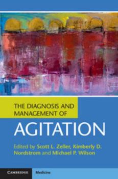 Hardcover The Diagnosis and Management of Agitation Book