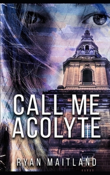 Paperback Call Me Acolyte Book