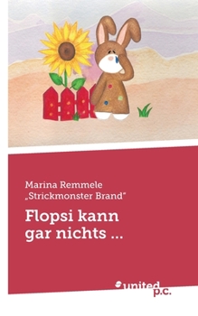 Paperback Flopsi kann gar nichts ... [German] Book