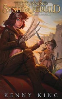 Paperback The Turning: System Rebuild: A Post-Apocalyptic LitRPG Book