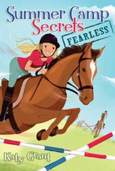 Fearless - Book #5 of the Summer Camp Secrets