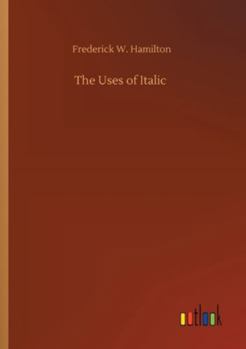 Paperback The Uses of Italic Book