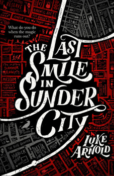 Paperback The Last Smile in Sunder City Book