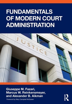 Fundamentals of Modern Court Administration