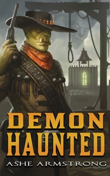 Demon Haunted - Book #2 of the Grimluk, Demon Hunter