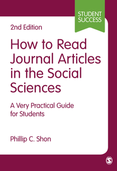Paperback How to Read Journal Articles in the Social Sciences: A Very Practical Guide for Students Book