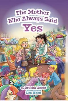 The Mother Who Always Said Yes